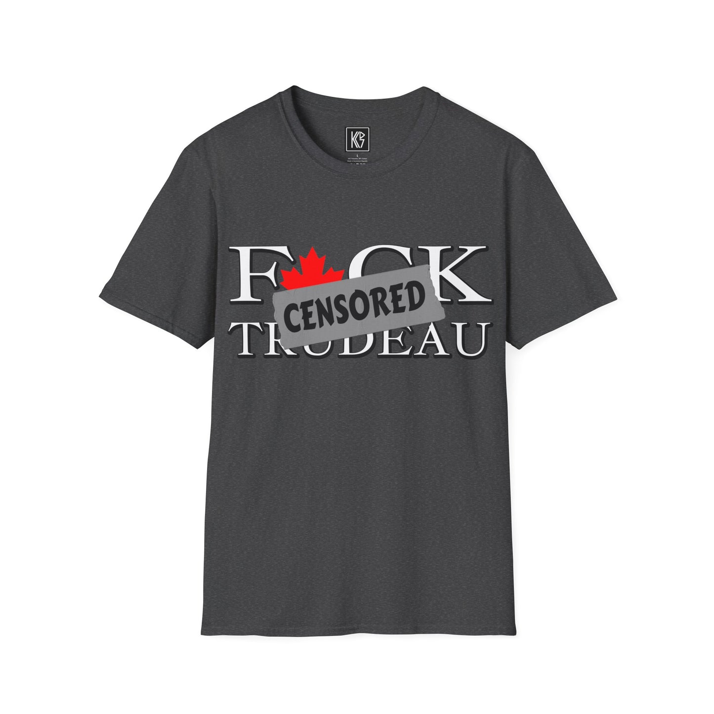 Fuck Trudeau censored Graphic Tee Softstyle by KGD Prints
