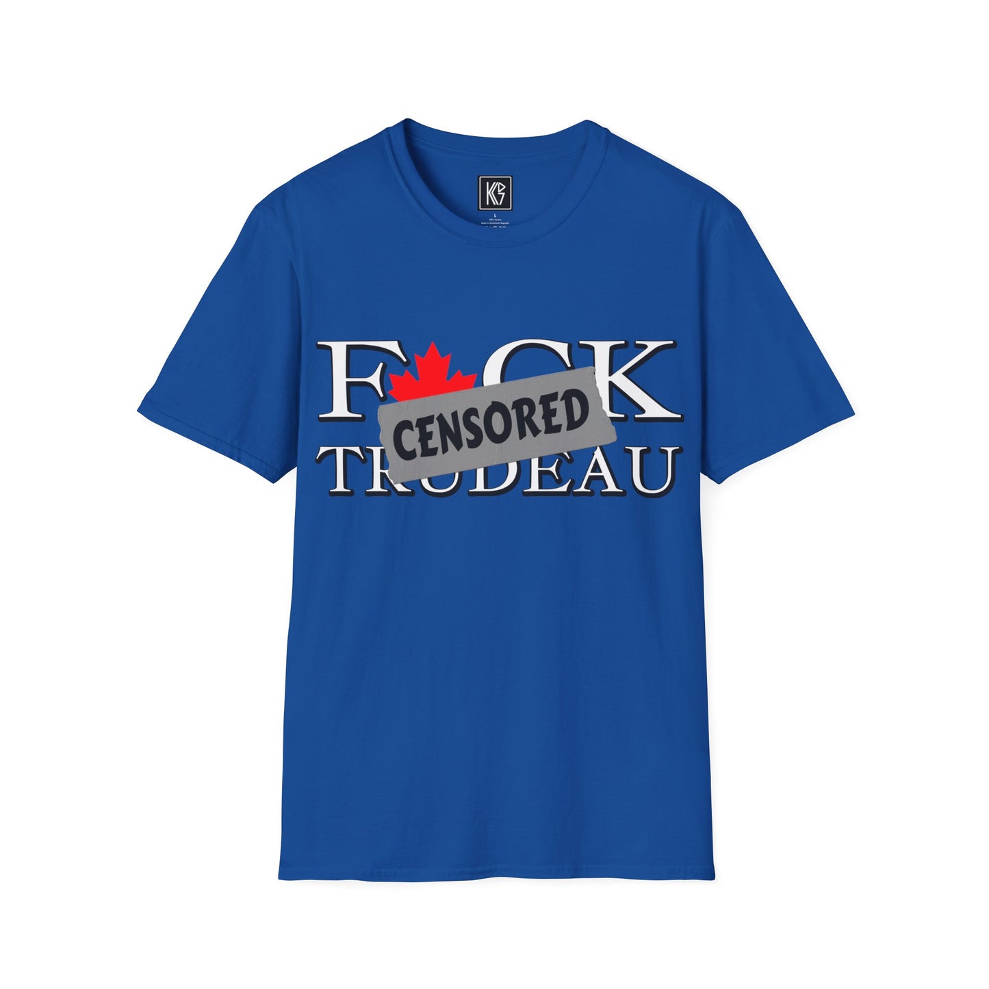 Fuck Trudeau censored Graphic Tee Softstyle by KGD Prints
