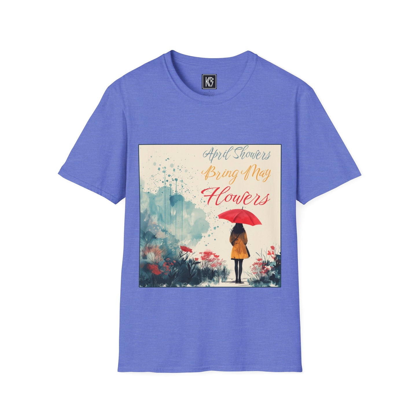 April showers bring May Flowers Graphic Tee Softstyle by KGD Prints