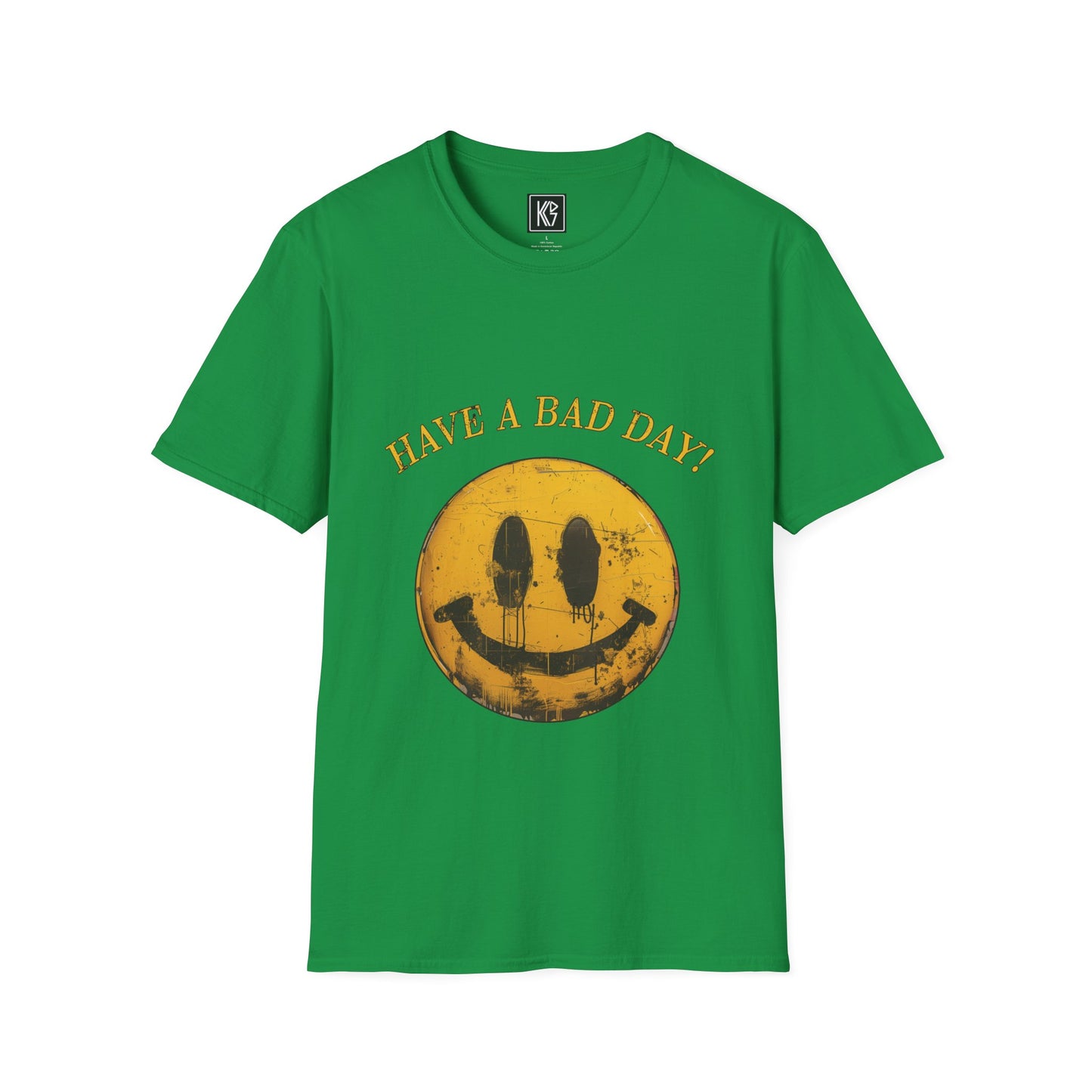 Have a Bad day Graphic Tee Softstyle by KGD Prints