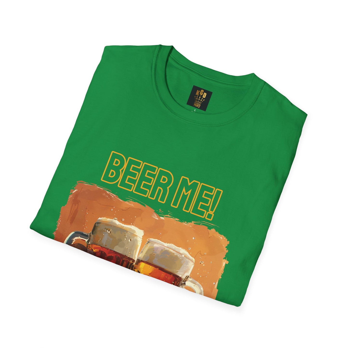 Beer Me Graphic Tee Softstyle by KGD Prints