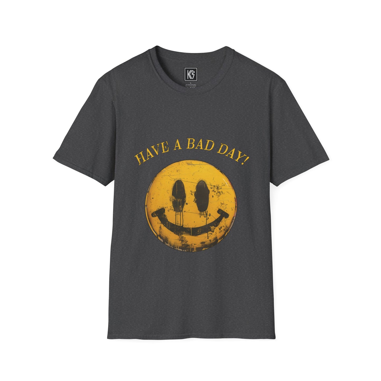 Have a Bad day Graphic Tee Softstyle by KGD Prints