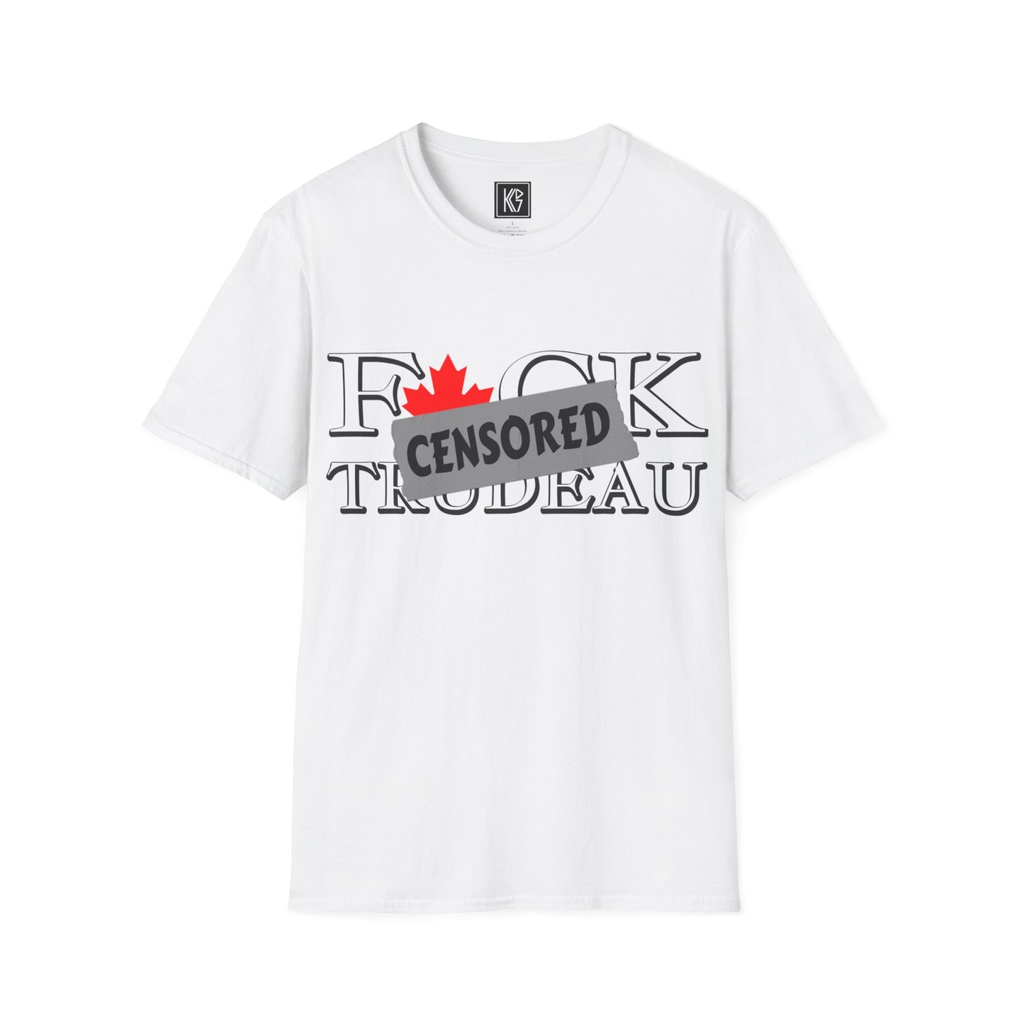 Fuck Trudeau censored Graphic Tee Softstyle by KGD Prints