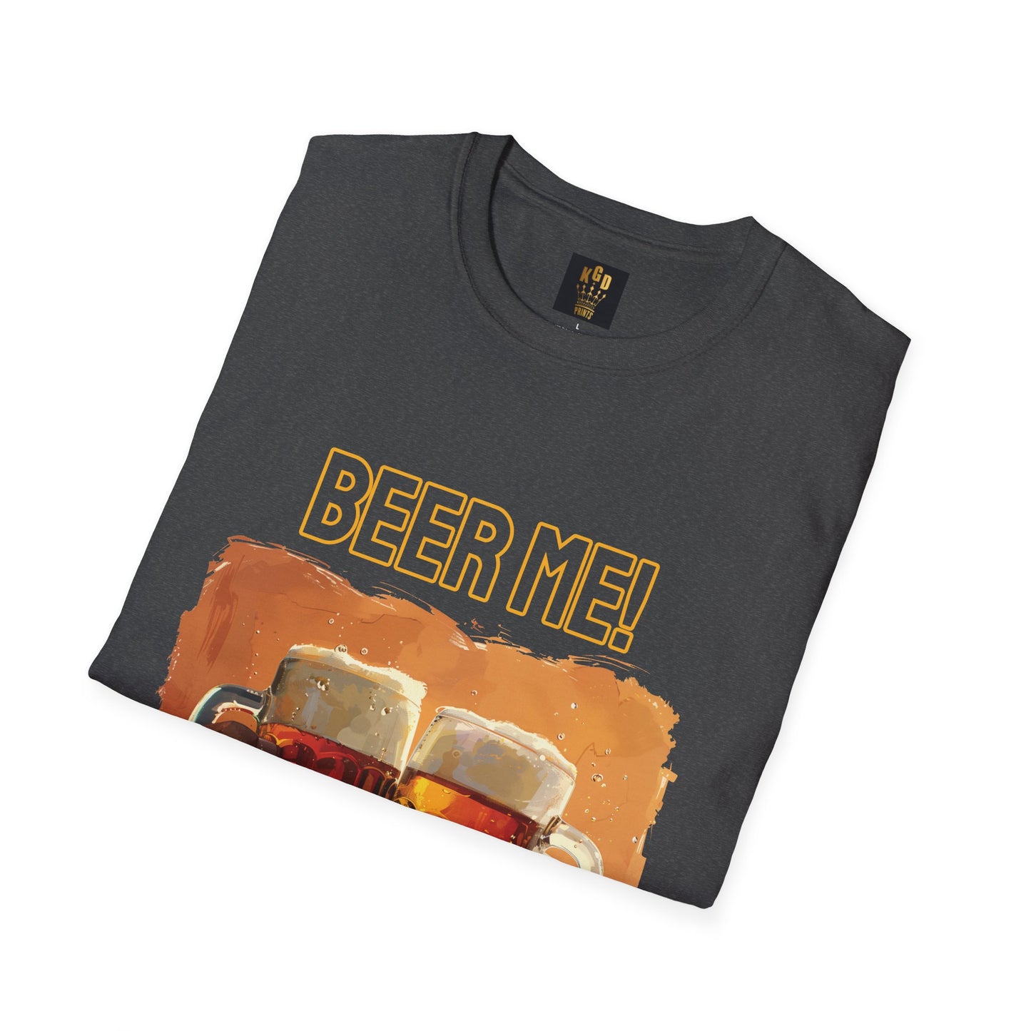 Beer Me Graphic Tee Softstyle by KGD Prints