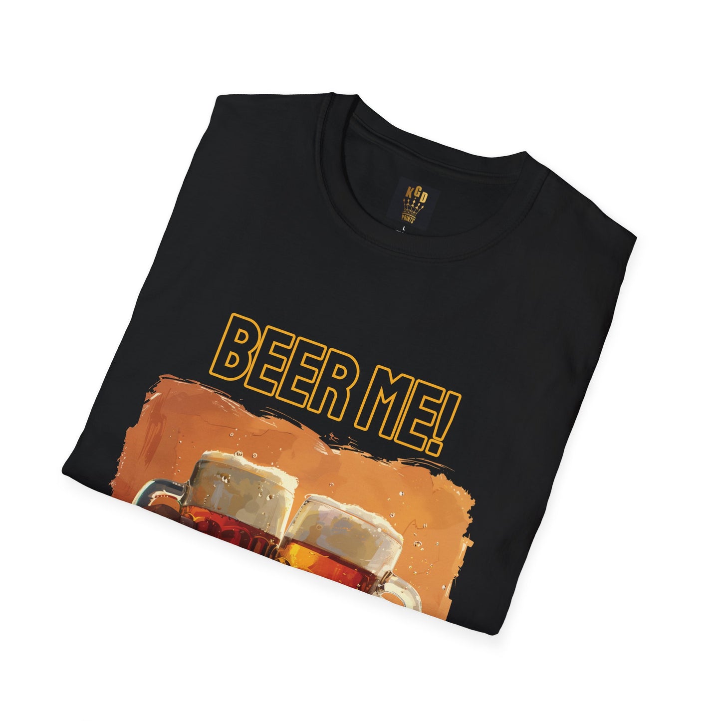 Beer Me Graphic Tee Softstyle by KGD Prints