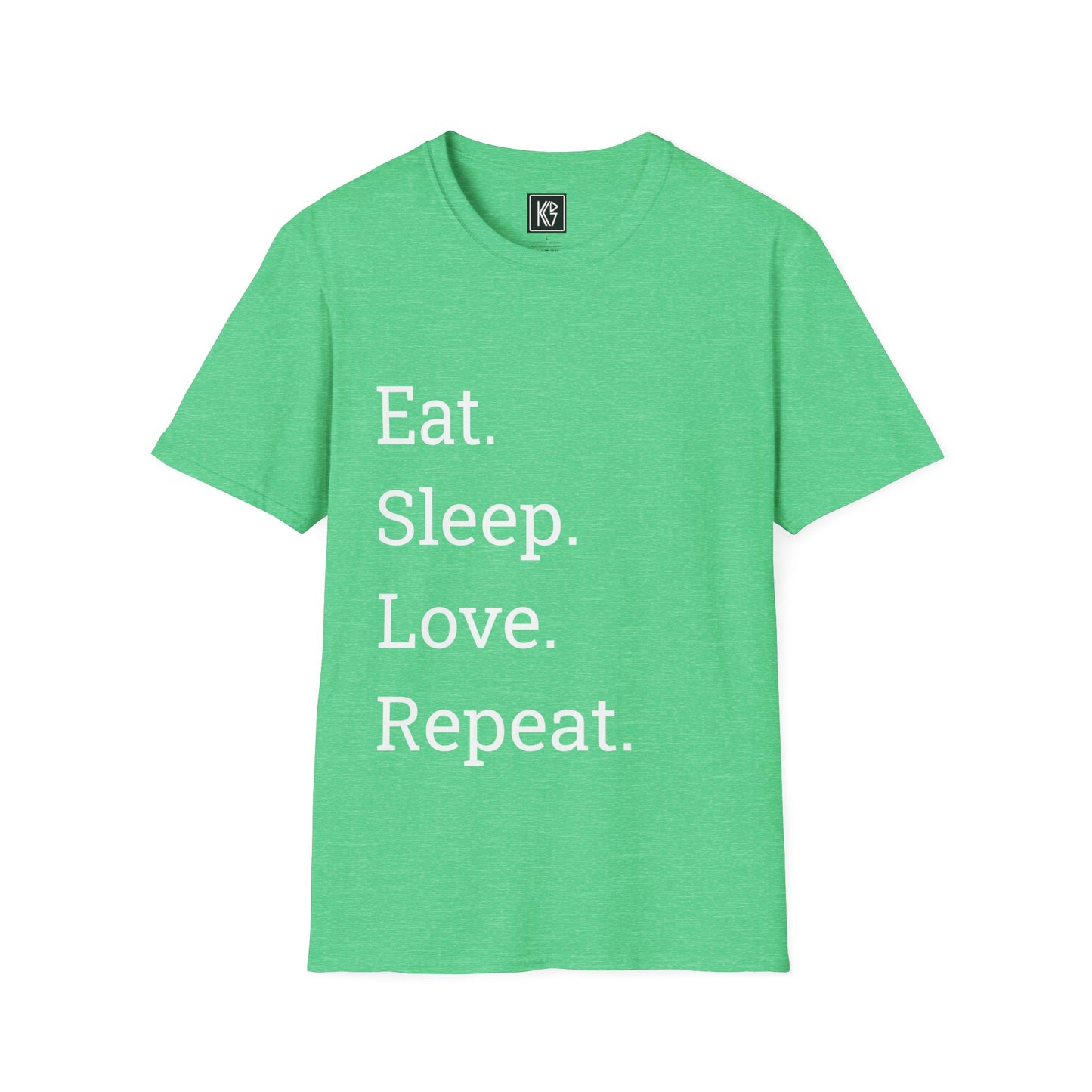 Eat sleep love repeat Graphic Tee Softstyle by KGD Prints
