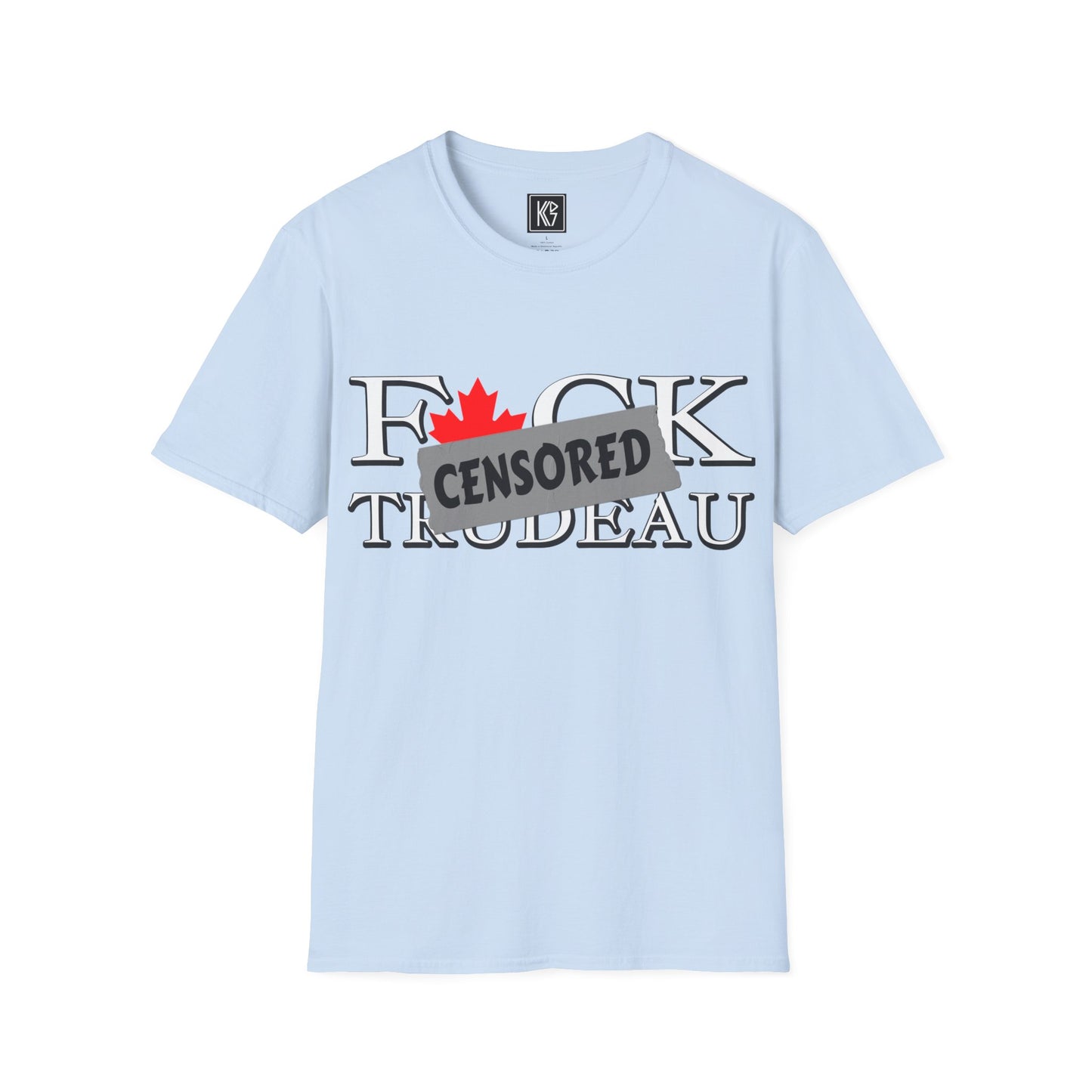 Fuck Trudeau censored Graphic Tee Softstyle by KGD Prints