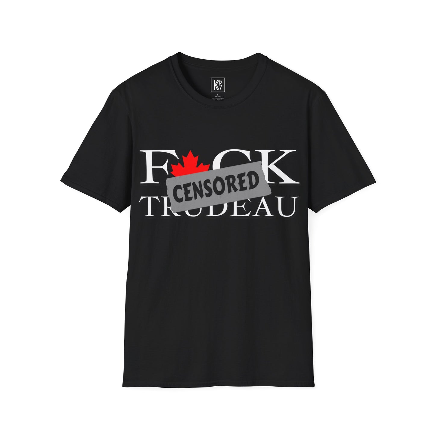 Fuck Trudeau censored Graphic Tee Softstyle by KGD Prints