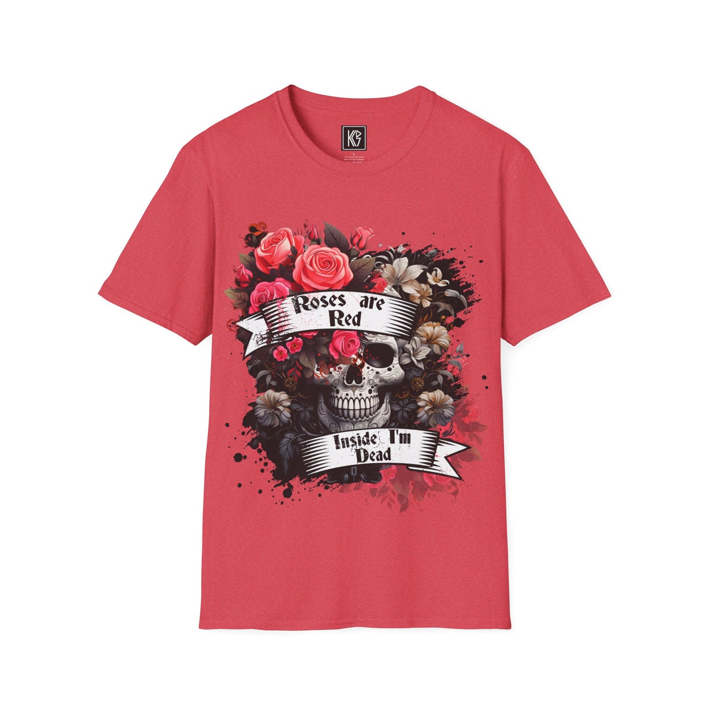 Roses are Red inside I'm dead Graphic Tee Softstyle by KGD Prints