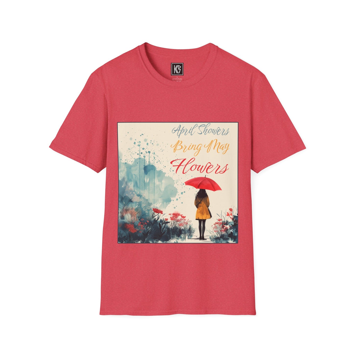 April showers bring May Flowers Graphic Tee Softstyle by KGD Prints
