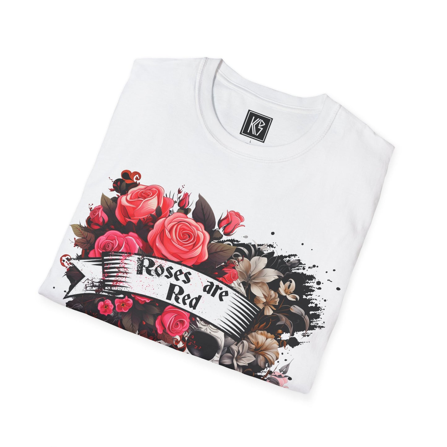 Roses are Red inside I'm dead Graphic Tee Softstyle by KGD Prints