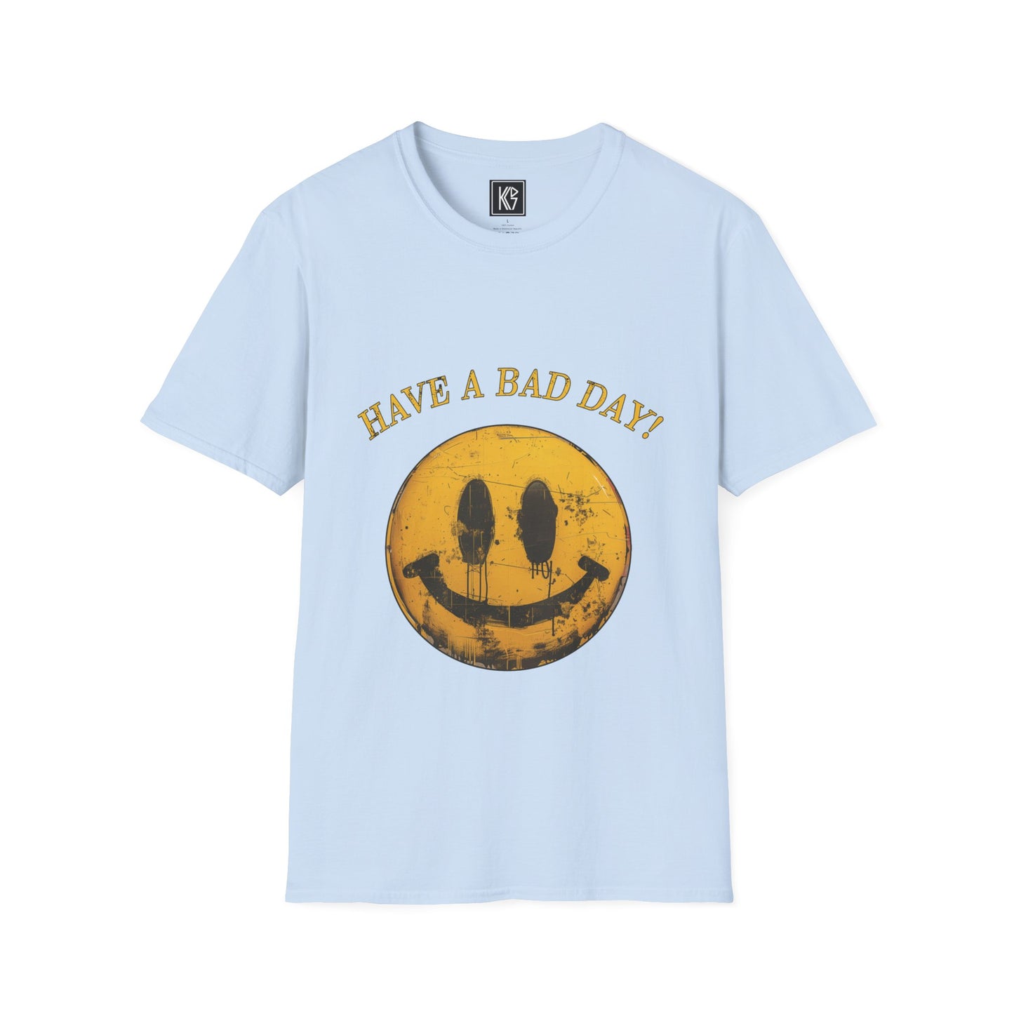 Have a Bad day Graphic Tee Softstyle by KGD Prints