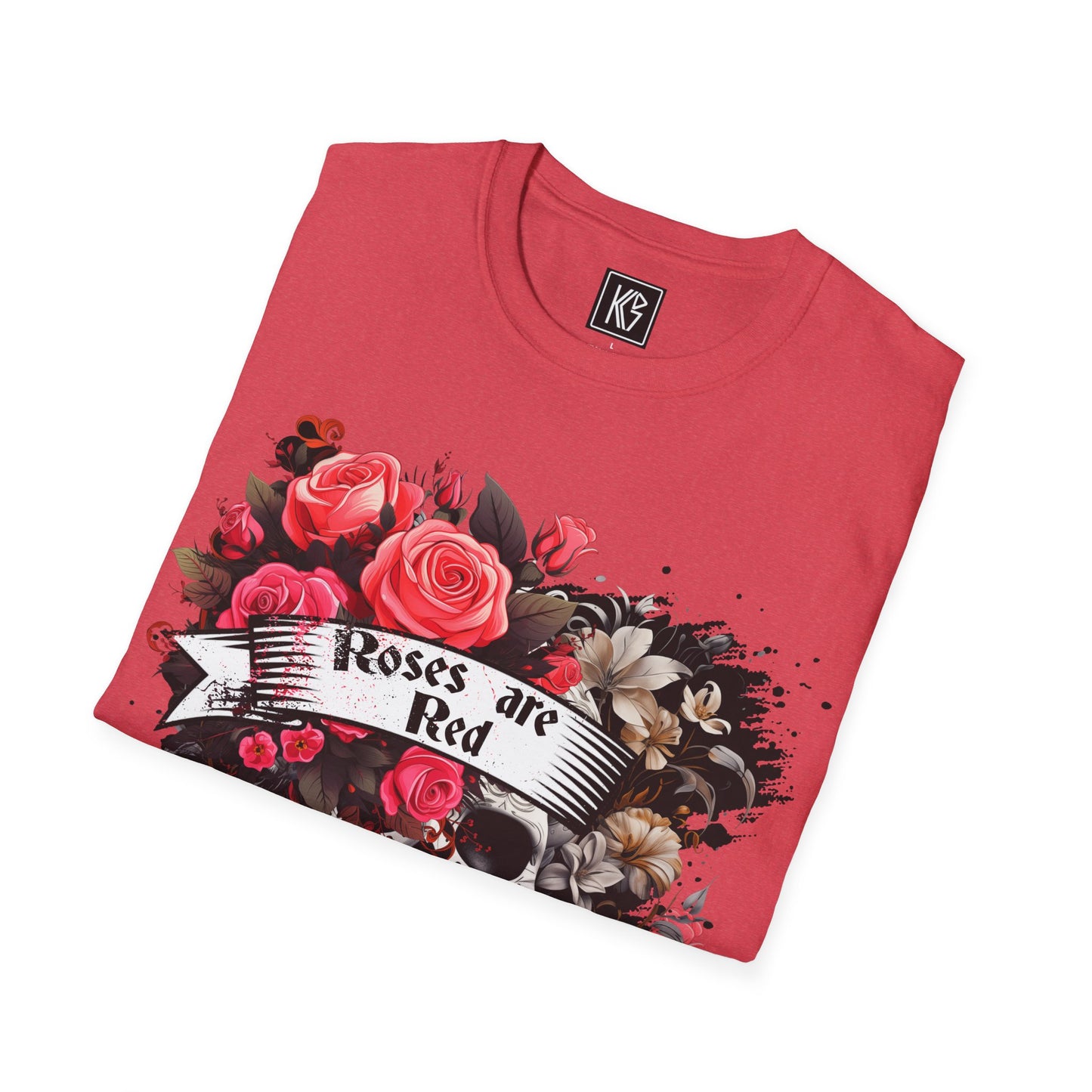 Roses are Red inside I'm dead Graphic Tee Softstyle by KGD Prints