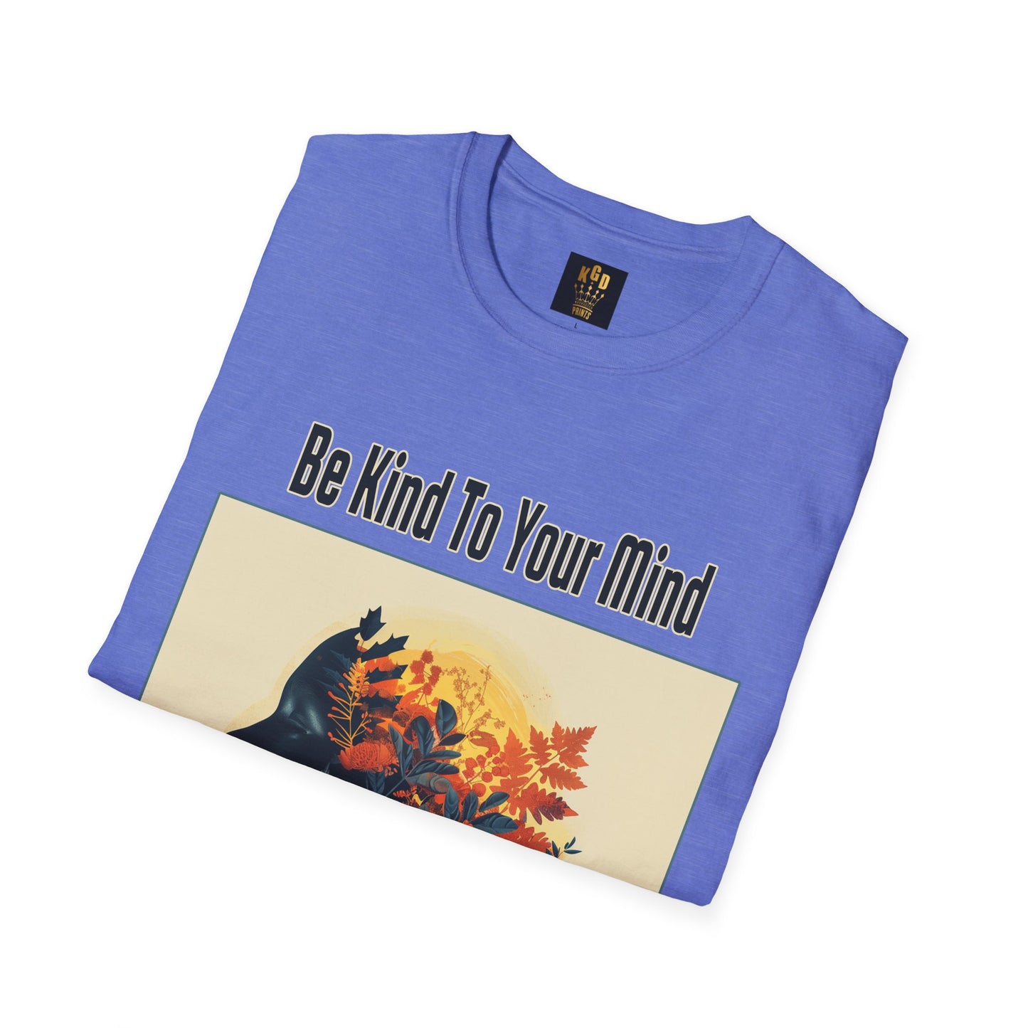 Be Kind to your Mind Graphic Tee Softstyle by KGD Prints