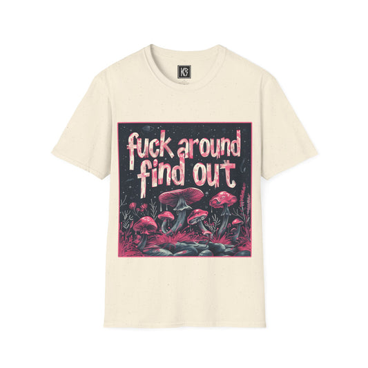 Fuck around find out Graphic Tee Softstyle by KGD Prints